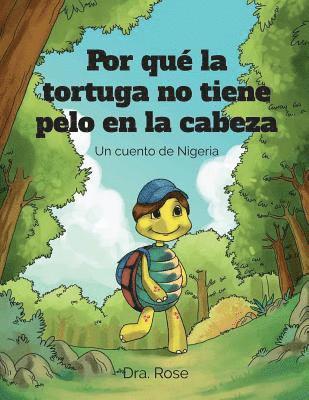 bokomslag Por qué la Tortuga no Tiene Pelo en la Cabeza