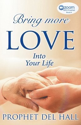 Bring More Love Into Your Life
