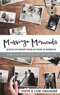 bokomslag Marriage Moments: 30 Days Insights from 30 Years of Marriage