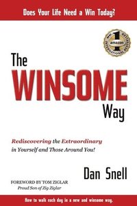 bokomslag The Winsome Way: Rediscovering the Extraordinary in Yourself and Those Around You