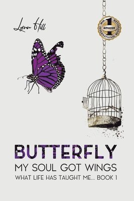Lynn Hill - Butterfly - My Soul Got Wings, Häftad