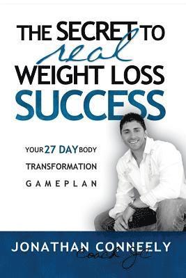 bokomslag Secret to Real Weight Loss Success