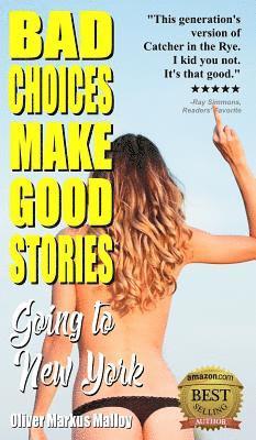 Bad Choices Make Good Stories 1