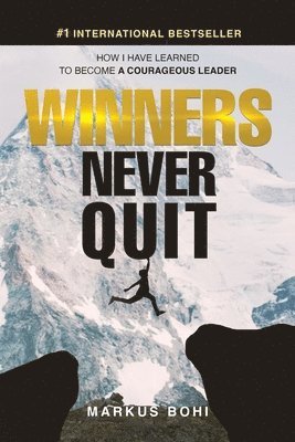 bokomslag Winners Never Quit