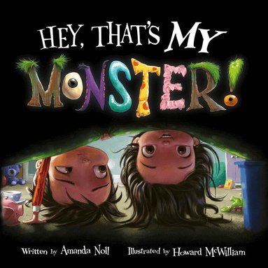 Amanda Noll - Hey, That's MY Monster!, Häftad
