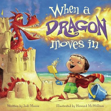 Jodi Moore - When a Dragon Moves In, Häftad
