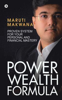 bokomslag Power Wealth Formula: Proven System for Your Personal and Financial Mastery