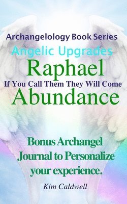 bokomslag Archangelology, Raphael Abundance