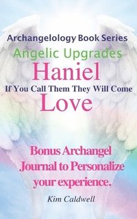 bokomslag Archangelology, Haniel, Love