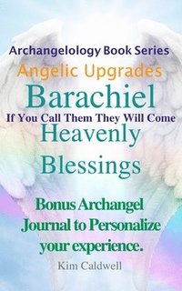 bokomslag Archangelology Barachiel Heavenly Blessings