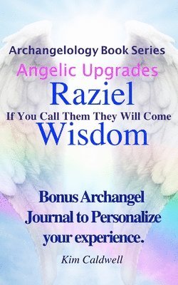 Archangelology, Raziel, Wisdom 1
