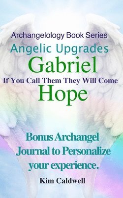 bokomslag Archangelology, Gabriel, Hope