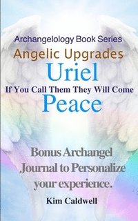 bokomslag Archangelology, Uriel, Peace