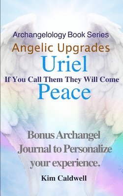 bokomslag Archangelology, Uriel, Peace