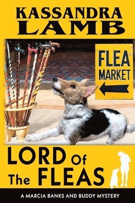 Lord of the Fleas, A Marcia Banks and Buddy Mystery 1