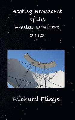 Bootleg Broadcast of the Freelance Riters 2112 1