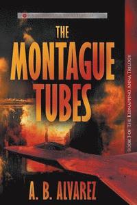 bokomslag The Montague Tubes