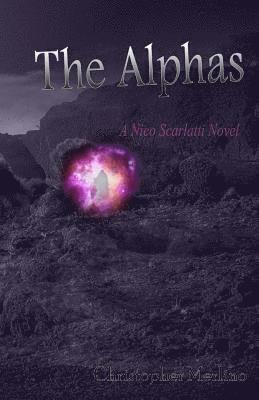 The Alphas: A Nico Scarlatti Novel 1