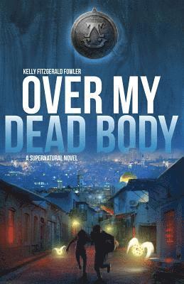 Kelly Fitzgerald Fowler, Schwind Janet - Over My Dead Body, Häftad