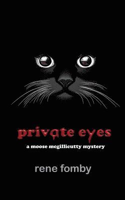 bokomslag private eyes: a moose mcgillicutty mystery