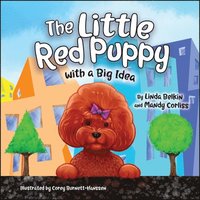 bokomslag The Little Red Puppy with a Big Idea