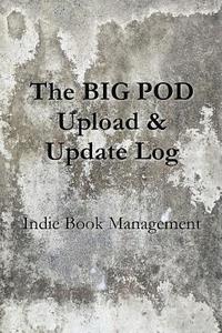 bokomslag The Big Pod Upload & Update Log