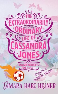 bokomslag Episode 2: Supreme Talent: The Extraordinarily Ordinary Life of Cassandra Jones