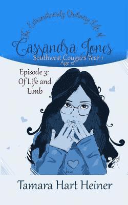 Episode 3: Of Life and Limb: The Extraordinarily Ordinary Life of Cassandra Jones 1