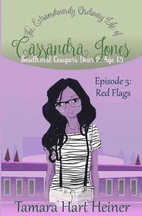 bokomslag Episode 5: Red Flags: The Extraordinarily Ordinary Life of Cassandra Jones