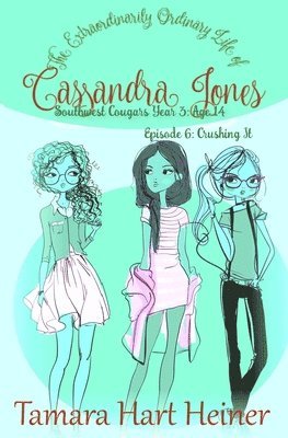 Episode 6: Crushing It: The Extraordinarily Ordinary Life of Cassandra Jones 1