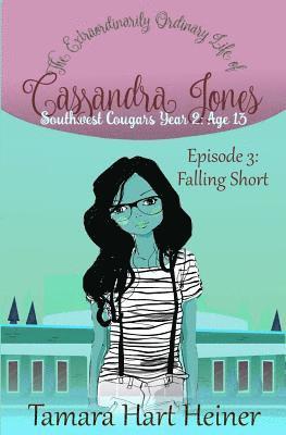 bokomslag Episode 3: Falling Short: The Extraordinarily Ordinary Life of Cassandra Jones