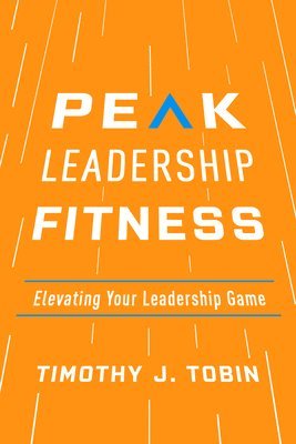 bokomslag Peak Leadership Fitness