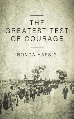 bokomslag Greatest Test of Courage