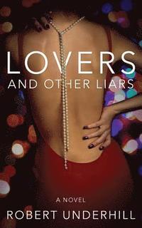 bokomslag Lovers & Other Liars