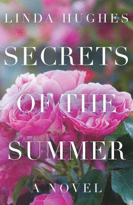 Linda Hughes - Secrets of the Summer, Häftad