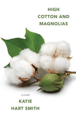 High Cotton and Magnolias 1