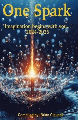 One Spark 2024/25: Imagination Begins with You...2024/25 1