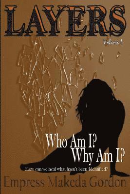 bokomslag Layers Vol. 1: Who Am I? Why Am I?