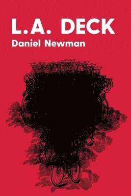 Daniel Newman - L.A. Deck, Häftad