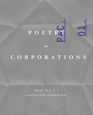 Bruna Mori, Kylie King - Poetry for Corporations, Häftad