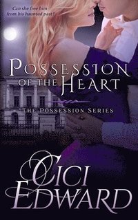 bokomslag Possession of the Heart: The Possession Series