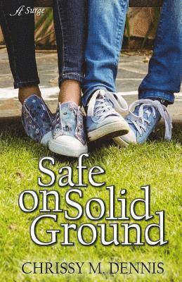 Safe on Solid Ground 1