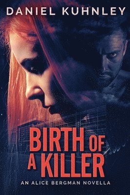 Birth Of A Killer