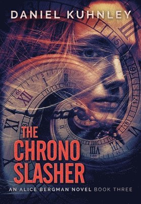 The Chrono Slasher 1