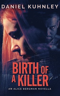 Birth Of A Killer 1