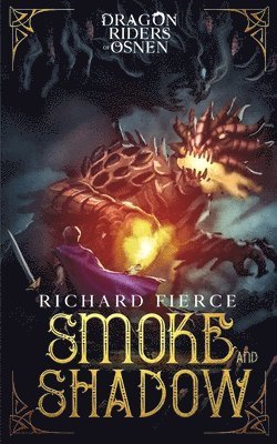 Richard Fierce - Smoke and Shadow, Häftad
