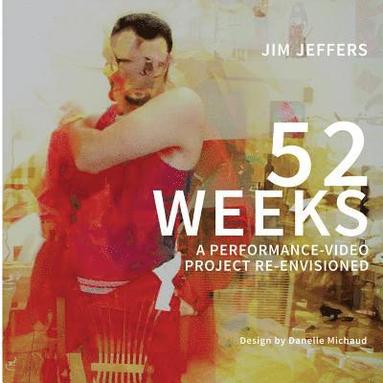 Jim Jeffers, Danelle Michaud - 52 Week, Häftad