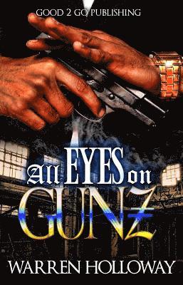 All Eyes on Gunz 1