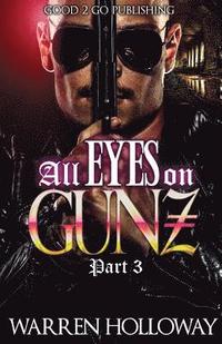 bokomslag All Eyes on Gunz 3