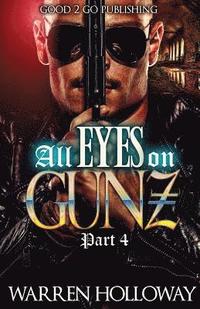 bokomslag All Eyes on Gunz 4